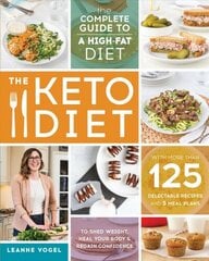 Keto Diet: The Complete Guide to a High-Fat Diet cena un informācija | Pašpalīdzības grāmatas | 220.lv