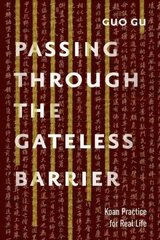 Passing Through the Gateless Barrier: Koan Practice for Real Life cena un informācija | Garīgā literatūra | 220.lv