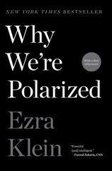 Why We're Polarized цена и информация | Книги по социальным наукам | 220.lv