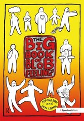 Big Book of Blob Feelings cena un informācija | Sociālo zinātņu grāmatas | 220.lv