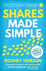 Shares Made Simple, 3rd edition: A beginner's guide to the stock market 3rd New edition цена и информация | Книги по экономике | 220.lv