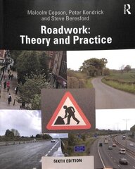 Roadwork: Theory and Practice 6th edition цена и информация | Энциклопедии, справочники | 220.lv