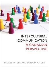 Intercultural Communication: A Canadian Perspective cena un informācija | Enciklopēdijas, uzziņu literatūra | 220.lv
