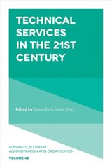 Technical Services in the 21st Century цена и информация | Энциклопедии, справочники | 220.lv