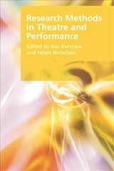 Research Methods in Theatre and Performance cena un informācija | Enciklopēdijas, uzziņu literatūra | 220.lv