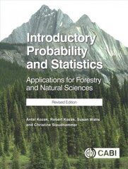 Introductory Probability and Statistics: Applications for Forestry and Natural Sciences (Revised Edition) cena un informācija | Enciklopēdijas, uzziņu literatūra | 220.lv