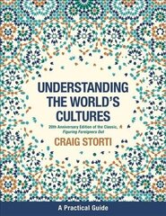 Understanding the World's Cultures: A Practical Guide cena un informācija | Enciklopēdijas, uzziņu literatūra | 220.lv