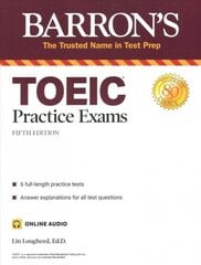 TOEIC Practice Exams (with online audio) Fifth Edition цена и информация | Энциклопедии, справочники | 220.lv