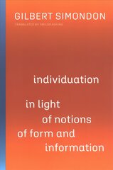 Individuation in Light of Notions of Form and Information cena un informācija | Vēstures grāmatas | 220.lv