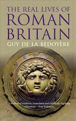 Real Lives of Roman Britain цена и информация | Исторические книги | 220.lv