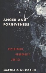 Anger and Forgiveness: Resentment, Generosity, Justice cena un informācija | Vēstures grāmatas | 220.lv