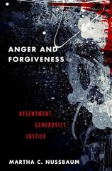 Anger and Forgiveness: Resentment, Generosity, and Justice цена и информация | Исторические книги | 220.lv