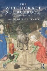 Witchcraft Sourcebook: Second Edition 2nd edition cena un informācija | Vēstures grāmatas | 220.lv