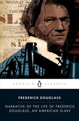 Narrative of Frederick Douglass cena un informācija | Biogrāfijas, autobiogrāfijas, memuāri | 220.lv