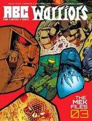 ABC Warriors: The Mek Files, Vol. 3 cena un informācija | Fantāzija, fantastikas grāmatas | 220.lv