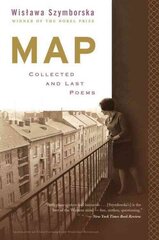 Map: Collected and Last Poems цена и информация | Поэзия | 220.lv