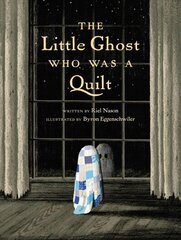 Little Ghost Who Was A Quilt cena un informācija | Grāmatas pusaudžiem un jauniešiem | 220.lv
