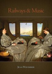 Railways and Music cena un informācija | Mākslas grāmatas | 220.lv