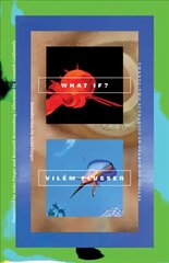 What If?: Twenty-Two Scenarios in Search of Images цена и информация | Книги об искусстве | 220.lv