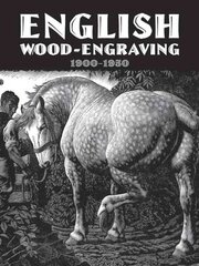 English Wood-Engraving 1900-1950 цена и информация | Книги об искусстве | 220.lv