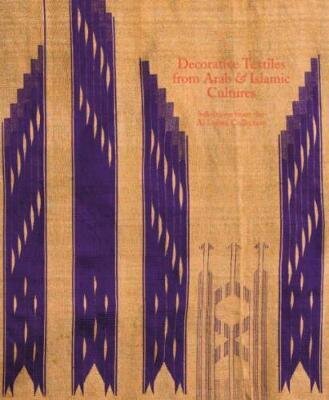 Decorative Textiles from Arab and Islamic Cultures: Selected Works from the Al Lulwa Collection цена и информация | Mākslas grāmatas | 220.lv