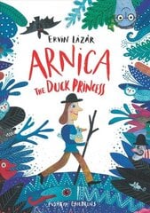 Arnica the Duck Princess цена и информация | Книги для подростков и молодежи | 220.lv