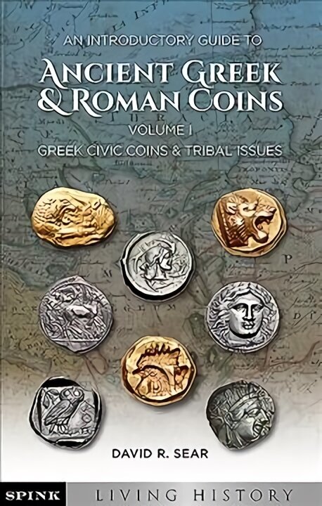 Introductory Guide to Ancient Greek and Roman Coins. Volume 1: Greek Civic Coins and Tribal Issues cena un informācija | Mākslas grāmatas | 220.lv