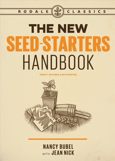 New Seed Starters Handbook cena un informācija | Grāmatas par dārzkopību | 220.lv