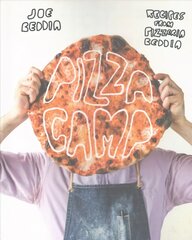 Pizza Camp: Recipes from Pizzeria Beddia: Recipes from Pizzeria Beddia цена и информация | Книги рецептов | 220.lv