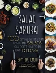 Salad Samurai: 100 Cutting-Edge, Ultra-Hearty, Easy-to-Make Salads You Don't Have to Be Vegan to Love цена и информация | Книги рецептов | 220.lv