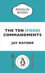 Ten (Food) Commandments цена и информация | Книги рецептов | 220.lv