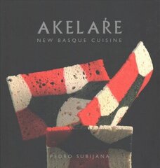 Akelare: New Basque Cuisine цена и информация | Книги рецептов | 220.lv