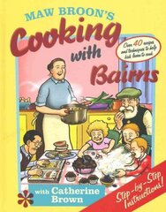 Maw Broon's Cooking with Bairns: Recipes and Basics to Help Kids цена и информация | Книги рецептов | 220.lv