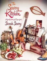 Savoy Kitchen: A Family History of Cajun Food cena un informācija | Pavārgrāmatas | 220.lv