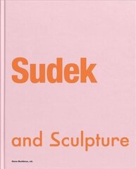 Sudek and Sculpture цена и информация | Книги по фотографии | 220.lv