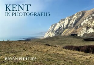 Kent in Photographs цена и информация | Книги по фотографии | 220.lv