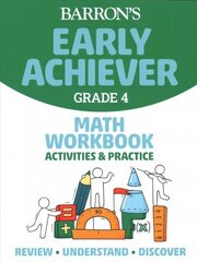 Barron's Early Achiever: Grade 4 Math Workbook Activities & Practice цена и информация | Книги для подростков  | 220.lv