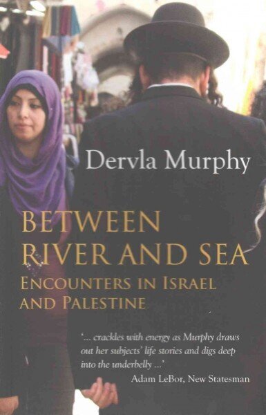 Between River and Sea: Encounters in Israel and Palestine цена и информация | Ceļojumu apraksti, ceļveži | 220.lv