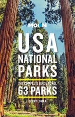 Moon USA National Parks (Third Edition): The Complete Guide to All 63 Parks 3rd ed. цена и информация | Путеводители, путешествия | 220.lv
