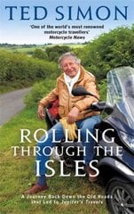 Rolling Through The Isles: A Journey Back Down the Roads that led to Jupiter Digital original цена и информация | Путеводители, путешествия | 220.lv