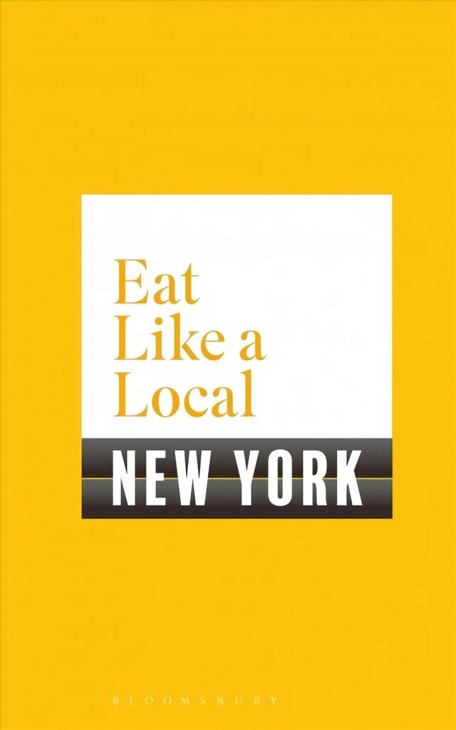 Eat Like a Local NEW YORK cena un informācija | Ceļojumu apraksti, ceļveži | 220.lv