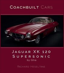 Jaguar XK120 Supersonic by Ghia цена и информация | Путеводители, путешествия | 220.lv