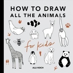 All the Animals: How to Draw Books for Kids cena un informācija | Grāmatas pusaudžiem un jauniešiem | 220.lv