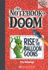 Notebook of Doom: #1 Rise of the Balloon Goons: A Branches Book cena un informācija | Grāmatas pusaudžiem un jauniešiem | 220.lv
