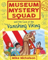 Museum Mystery Squad and the Case of the Vanishing Viking цена и информация | Книги для подростков и молодежи | 220.lv