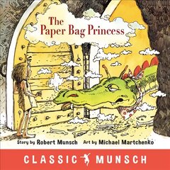 Paper Bag Princess цена и информация | Книги для подростков и молодежи | 220.lv