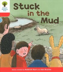 Oxford Reading Tree: Level 4: More Stories C: Stuck in the Mud: Stuck in the Mud, Level 4 cena un informācija | Grāmatas pusaudžiem un jauniešiem | 220.lv