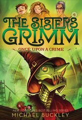 Once Upon a Crime (The Sisters Grimm #4): 10th Anniversary Edition 10th Special edition цена и информация | Книги для подростков и молодежи | 220.lv