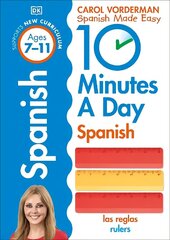 10 Minutes A Day Spanish, Ages 7-11 (Key Stage 2): Supports the National Curriculum, Confidence in Reading, Writing & Speaking cena un informācija | Grāmatas pusaudžiem un jauniešiem | 220.lv