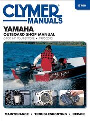 Yamaha 6-100 Hp Clymer Outboard Motor Repair Manual 2nd ed. цена и информация | Энциклопедии, справочники | 220.lv